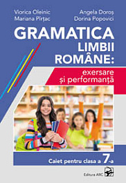 картинка Gramatica limbii romane: exersare si performanta. Caiet pentru clasa a 7-a magazinul BookStore in Chisinau, Moldova