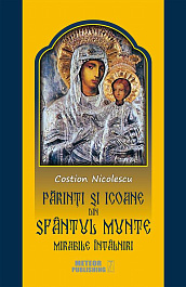 картинка Parinti si icoane din Sfantul Munte. Mirabile intalniri. Costion Nicolescu. MP. magazinul BookStore in Chisinau, Moldova