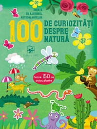 картинка 100 de curiozitati despre natura. Invata cu ajutorul autocolantelor magazinul BookStore in Chisinau, Moldova