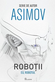 картинка Robotii. Vol.1. Eu, Robotul magazinul BookStore in Chisinau, Moldova