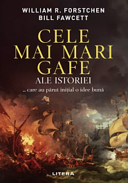 картинка Cele mai mari gafe ale istoriei... care au parut initial o idee buna magazinul BookStore in Chisinau, Moldova