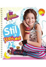 картинка Soy Luna. Stil si pasiune. LITERA. magazinul BookStore in Chisinau, Moldova