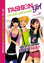 картинка Fashion Girl. Cum sa fii o fata la moda magazinul BookStore in Chisinau, Moldova