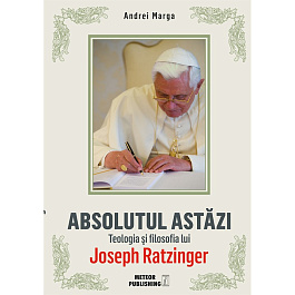 картинка Abosolutul astazi . Teologia si filosafia lui Joseph Ratzinger magazinul BookStore in Chisinau, Moldova