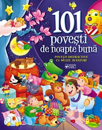 картинка 101 povesti de noapte buna. Povesti distractive cu multe aventuri magazinul BookStore in Chisinau, Moldova