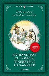 картинка Batranetea-i cu povete, tineretea-i ca sa-nvete. 6000 de expresii si locutiuni romanesti magazinul BookStore in Chisinau, Moldova