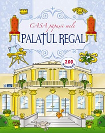 картинка Casa papusii mele. Palatul regal (200 de autocolante) magazinul BookStore in Chisinau, Moldova