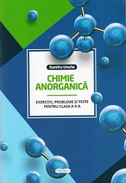 картинка Chimie anorganica cl.10. Exercitii, probleme si teste magazinul BookStore in Chisinau, Moldova