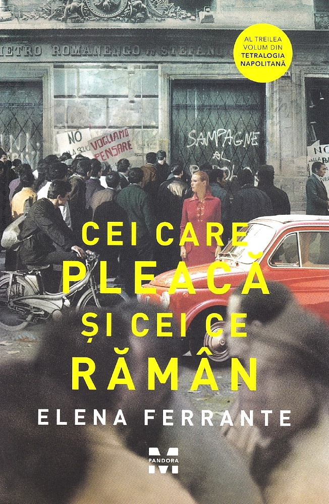 Tetralogia Napolitana. Vol.3. Cei care pleaca si cei care raman