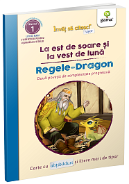 картинка Invat sa citesc usor! La est de soare si la vest de luna-Regele Dragon. Nivelul 1 magazinul BookStore in Chisinau, Moldova