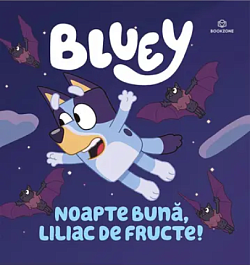картинка Bluey. Noapte buna, liliac de fructe! magazinul BookStore in Chisinau, Moldova