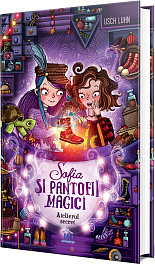 картинка Sofia si pantofii magici. Vol.1. Atelierul secret magazinul BookStore in Chisinau, Moldova