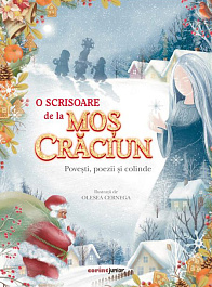 картинка O scrisoare de la Mos Craciun. Povesti, poezii si colinde magazinul BookStore in Chisinau, Moldova