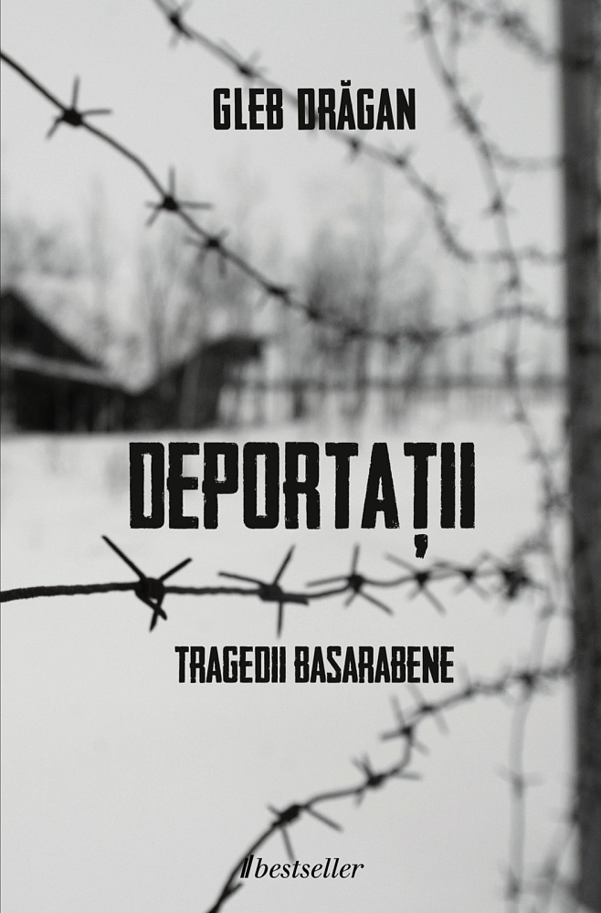 Deportatii. Tragedii Basarabene