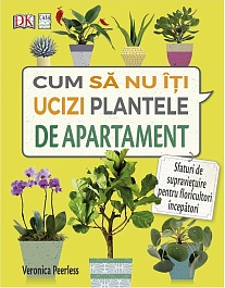 картинка Cum sa nu iti ucizi plantele de apartament magazinul BookStore in Chisinau, Moldova