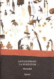картинка Antidepresiv la purtator. Manualul lui Epictet magazinul BookStore in Chisinau, Moldova