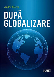 картинка Dupa globalizare. A. Marga. Meteor Press. magazinul BookStore in Chisinau, Moldova