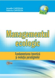 картинка Managementul ecologic. Fundamentarea teoretica si evolutia paradigmelor magazinul BookStore in Chisinau, Moldova