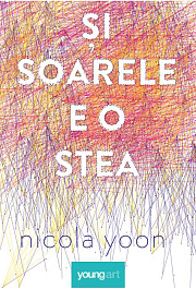 картинка Si soarele e o stea. Nicola Yoon. YOUNGART, 2017. magazinul BookStore in Chisinau, Moldova