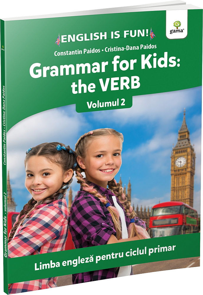 Grammar for kids. Vol.2. Limba engleza pentru ciclul Primar