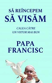 картинка Papa Francisc. Sa reincepem sa visam magazinul BookStore in Chisinau, Moldova